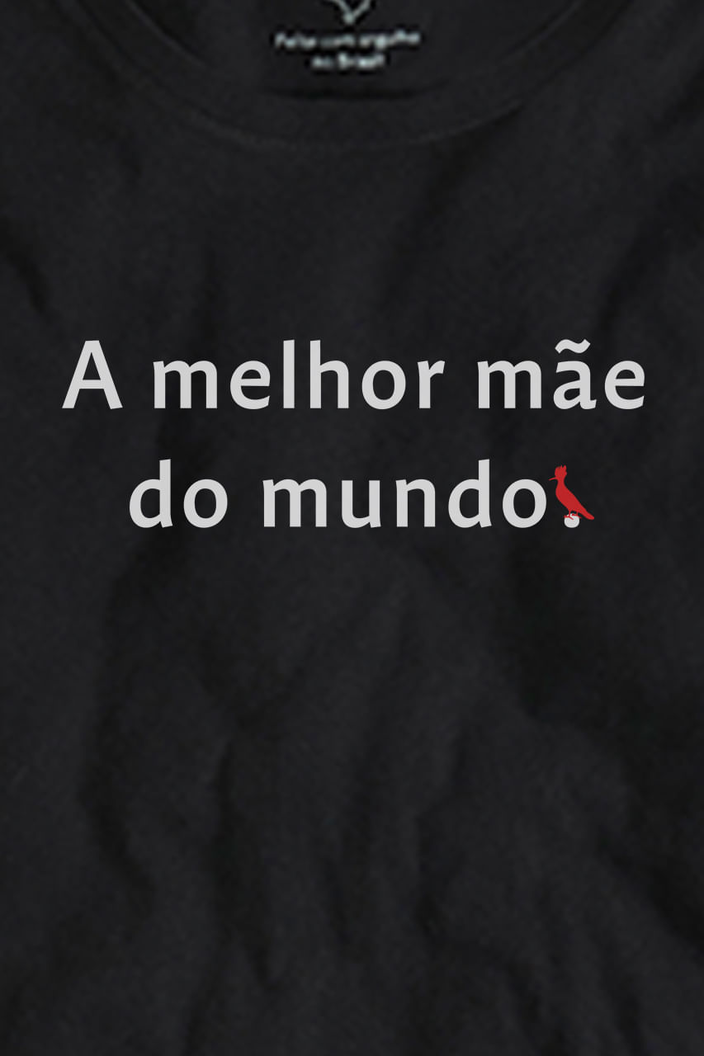 CAMISETA PRETA RESERVA FEM EST A MELHOR MAE DO MUNDO